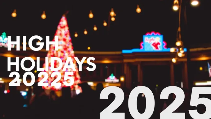 High Holidays 2025 Dates and Times Revealed