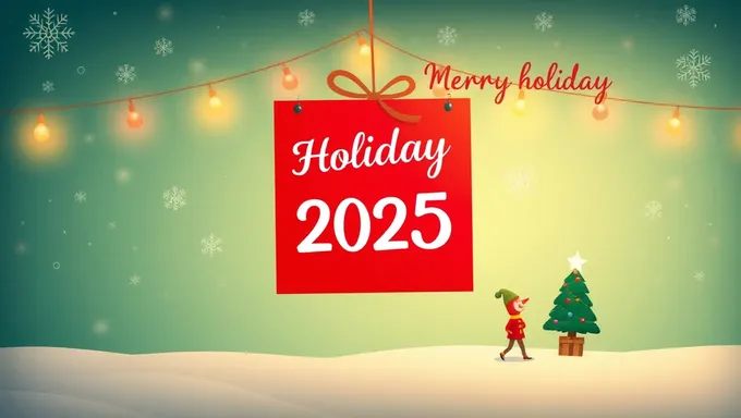 Holiday 2025 Calendar: A Must-Have Guide