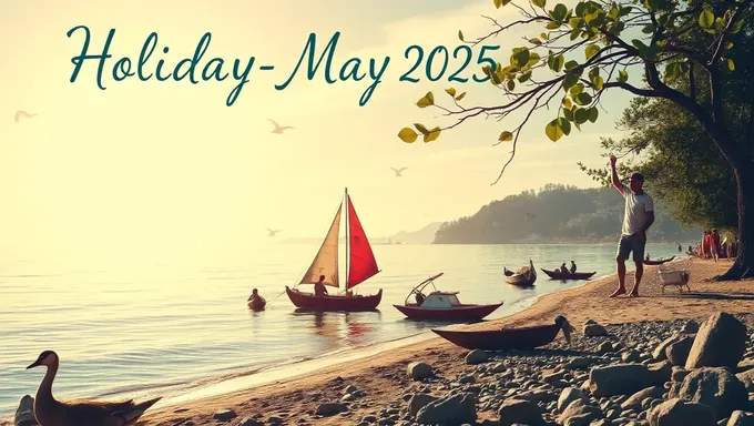 Holiday in May 2025: A Getaway Opportunity