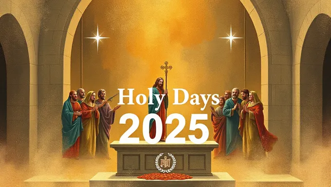 Holy Days 2025 Celebrations Scheduled