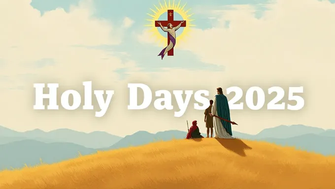 Holy Days 2025 Events Scheduled