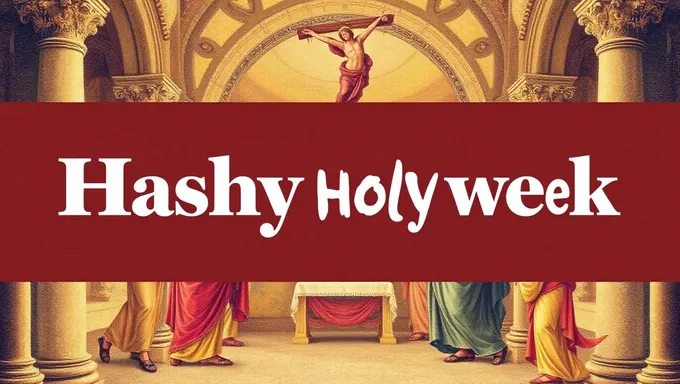 Holy Week 2025: A Week of Celebration