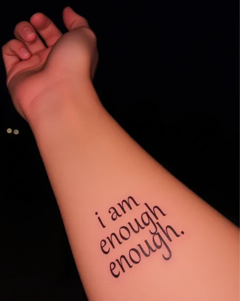 I Am Enough Tattoo - Unstoppable Self Belief