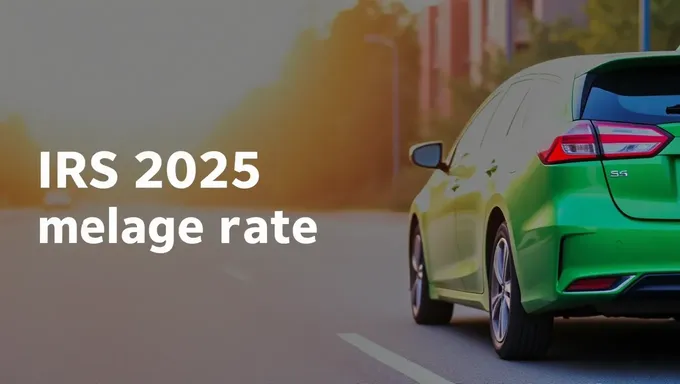 IRS 2025 Mileage Rate for Business Travel Unaltered