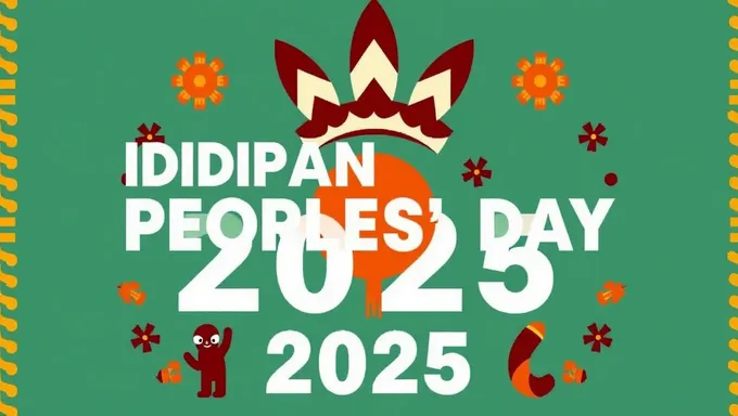 Indigenous Peoples' Day 2025 Marks Important Milestone