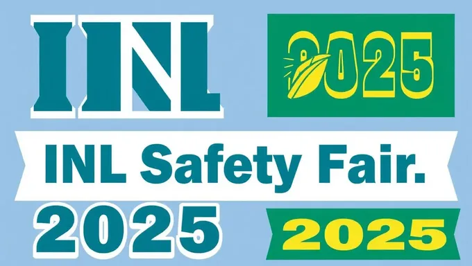 Inl Safety Fair 2025 Schedule Published