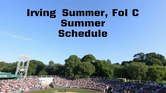 Irving Summer Schedule 2025 Accessible for Free Online