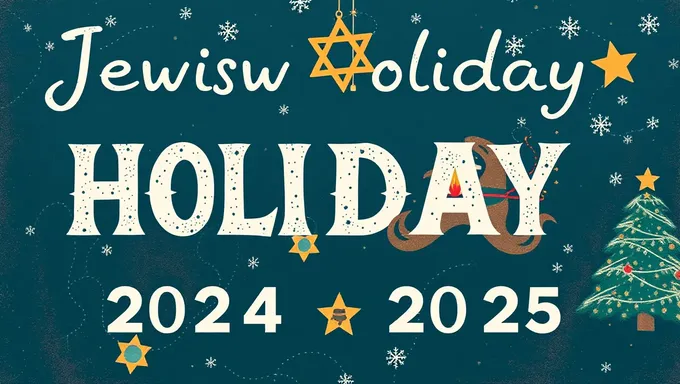 Jewish Holidays 2024-2025 Celebrations Schedule