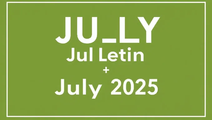 July 2025 Bulletin: July 2025 Bulletin Reports Recent Developments