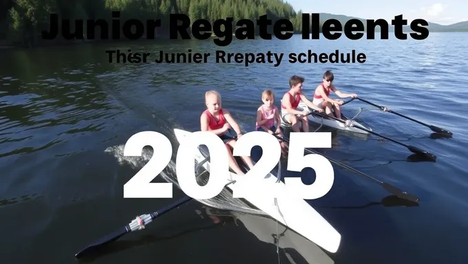 Junior Regatta Schedule 2025: What to Expect