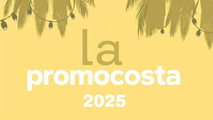 La Promocosta 2025: Latest Information Released