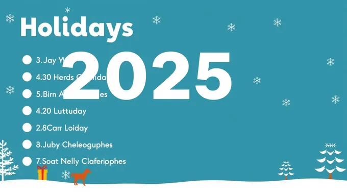 List of 2025 Holidays: Important Dates and Observances