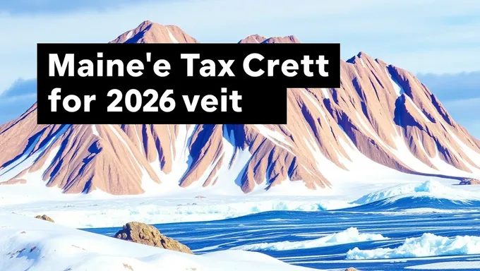 Maine Tax Credit for Investors in 2025 Details