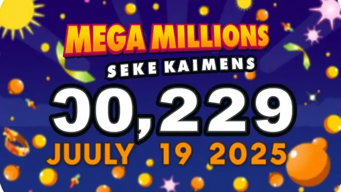 Mega Millions Numbers for July 19, 2025 Announced Today