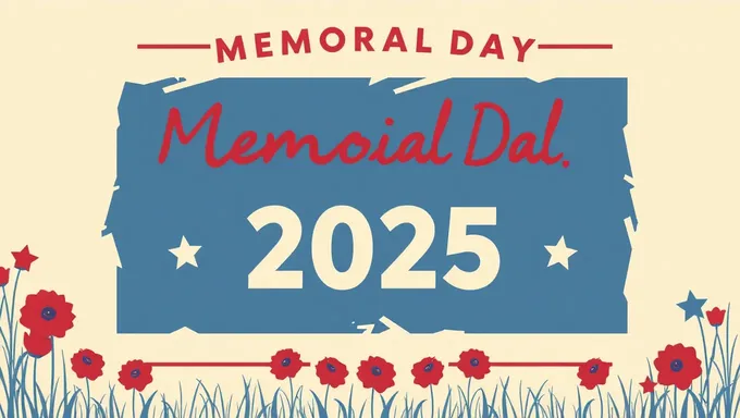 Memorial Day 2025 Date Fixed for Holiday