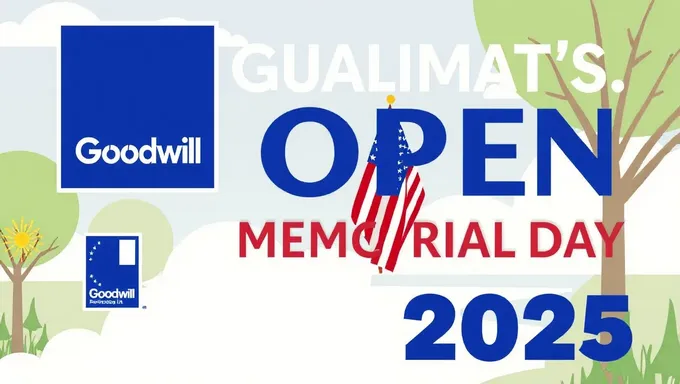 Memorial Day 2025 Goodwill Store Hours