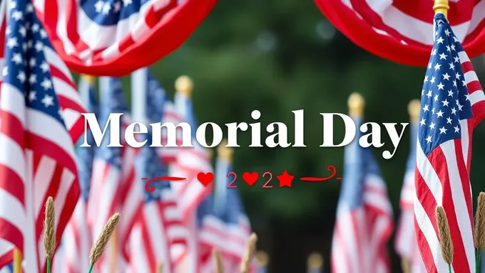 Memorial Day 2025 Holiday Events and Activities Scheduled