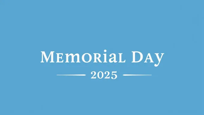 Memorial Day 2025: A National Holiday in the United States