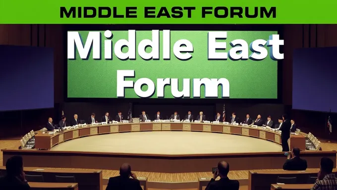 Middle East Forum Scheduled for July 20, 2025