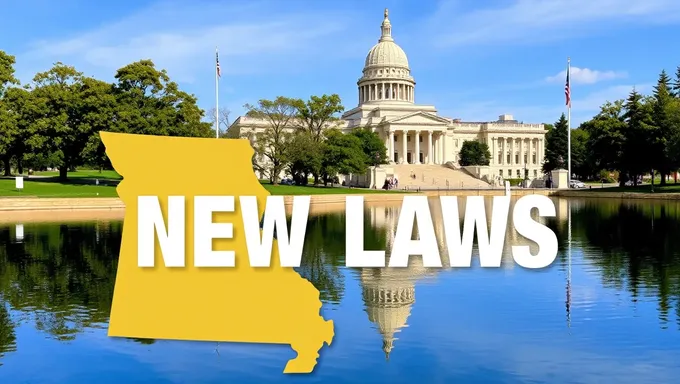 Missouri Implements New Laws 07/01/2025