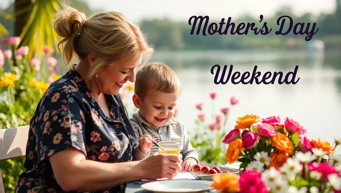 Mother's Day Weekend 2025: Special Treats Ahead