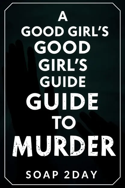 Murder Mystery Guide for Good Girls on Soap2day