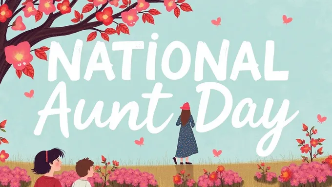 National Aunt Day 2025: A Celebration of Love