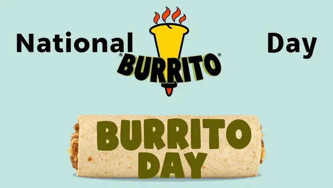 National Burrito Day 2025: Deals and Promotions Galore