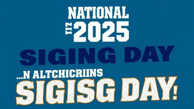 National Signing Day for Class of 2025 Announced