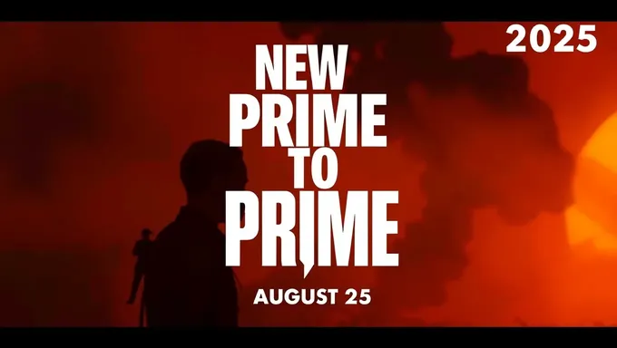 New to Prime in August 2025 Pricing Revealed