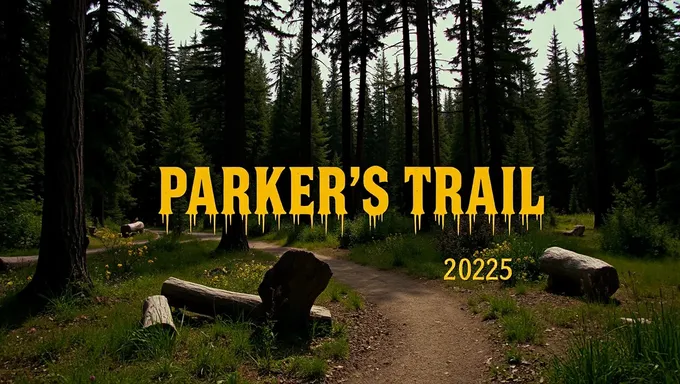 Parker's Trail 2025: Building Unbreakable Bonds with Fellow Travelers