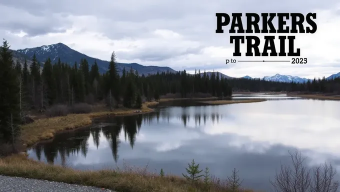 Parker's Trail 2025: Initial Adventure Begins Here