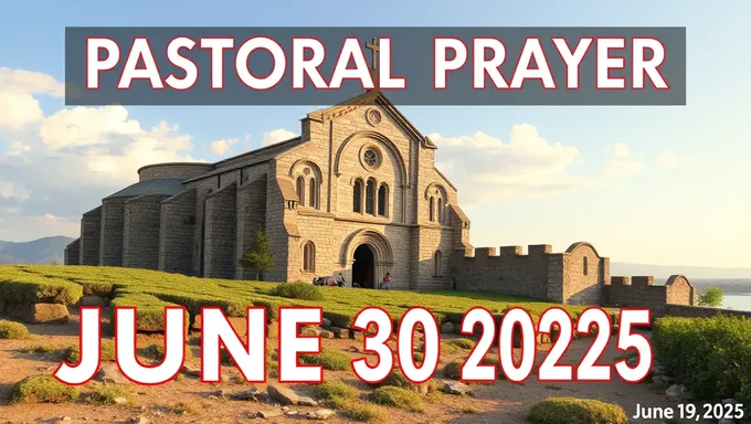 Pastoral Prayer for June 30 2025 Date