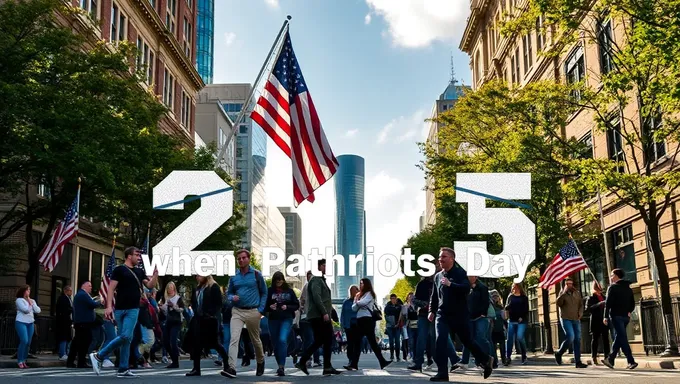 Patriots Day 2025 Date Expected to Be