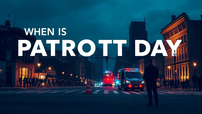 Patriots Day 2025 Date Not Confirmed Yet