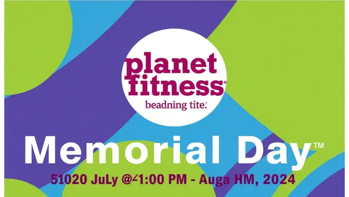 Planet Fitness Memorial Day 2025 Holiday Hours Published