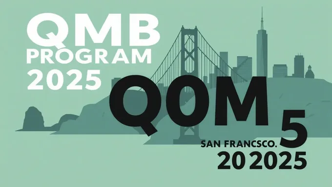 QMB Program 2025 San Francisco Event Details