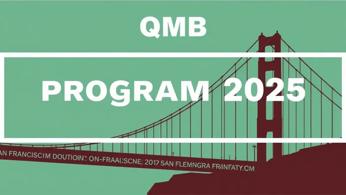 QMB Program 2025 San Francisco Tickets Available