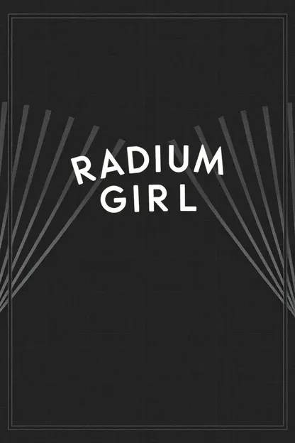 Radium Girls Play with Joy and Laughter