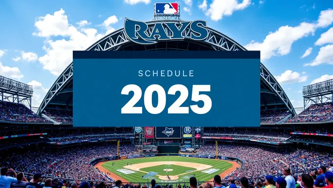 Rays 2025 Schedule: A New Beginning