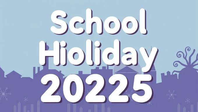 School Holidays 2025: A Break for Students