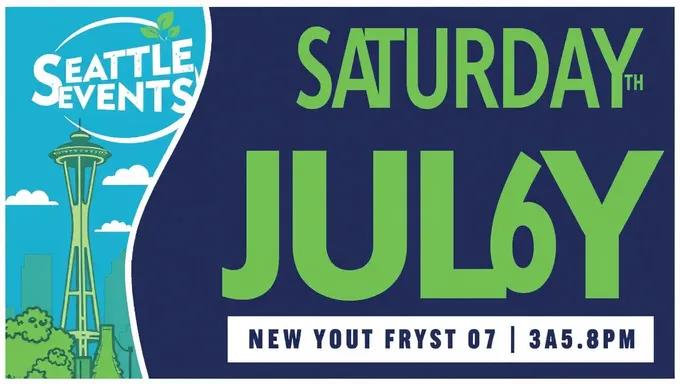 Seattle Events on July 6th 2025 Saturday