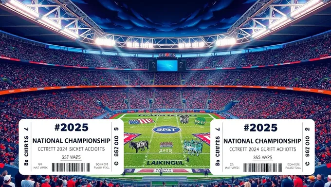 Secure Your National Championship 2025 Ticket Today