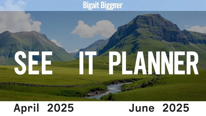 See It Bigger April to June 2025 Planner Example