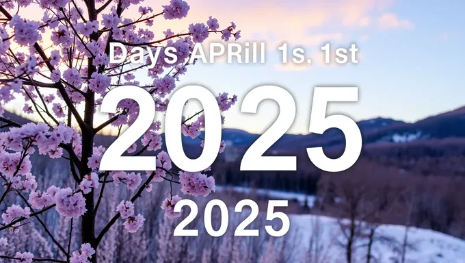 Short Time Left Until April 1st 2025