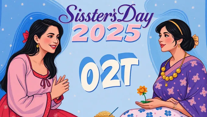 Sisters Day 2025: Celebrating the Unbreakable Bond