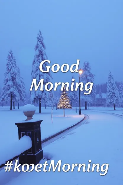 Snowy Good Morning Images: Good Morning Images in Snowy Landscapes