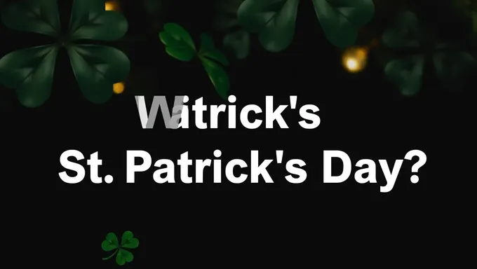 St Patrick's Day 2025 Observance Schedule Now