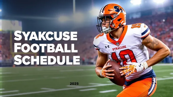 Syracuse Football Schedule for the 2025 Season