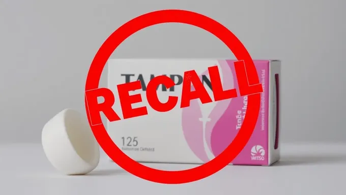 Tampon Recall 2025 List Causes Public Concern